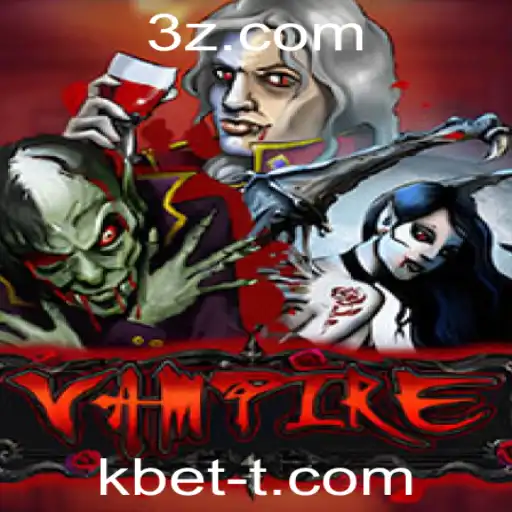 Explore o Fascinante Mundo do Jogo 'Vampire' e as Dinâmicas do 'kbet'